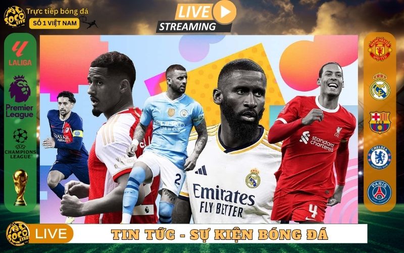 Tin tức - chuyển nhượng và sự kiện bóng đá